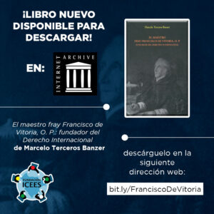El maestro Fray Francisco de Vitoria, O. P.: fundador del Derecho Internacional, descargar libro gratis en PDF.