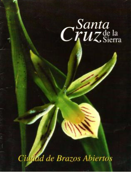 Santa Cruz de la Sierra: ciudad de brazos abiertos (portada).