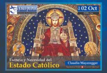 Esencia y Necesidad del Estado Católico - Claudio Mayeregger